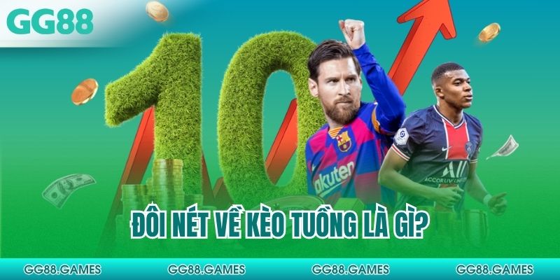 Đôi nét về kèo tuồng là gì?